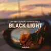 Black Light - Single album lyrics, reviews, download