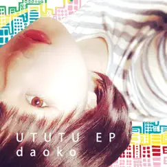 UTUTU by DAOKO album reviews, ratings, credits