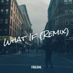 What If (Remix) - Single by Foolio4l & Tsu Surf album reviews, ratings, credits