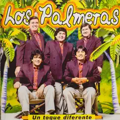 Un Toque Diferente by Los Palmeras album reviews, ratings, credits