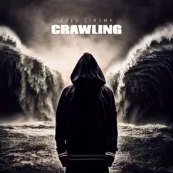 Crawling - Single by Cold Cinema album reviews, ratings, credits