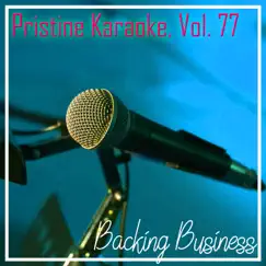 Pristine Karaoke, Vol. 77 by Backing Business album reviews, ratings, credits