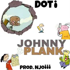 Johnny & Plank (feat. Doti & Wiiicked) Song Lyrics