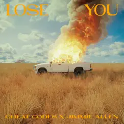 Lose You - Single by Cheat Codes & Jimmie Allen album reviews, ratings, credits