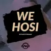 We Hosi (feat. N Mcbunda) - Single album lyrics, reviews, download