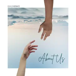 About Us - Single by Elia Lo Monaco album reviews, ratings, credits