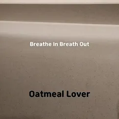 Breathe In Breath Out Song Lyrics