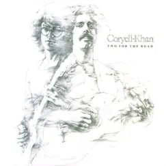 Two for the Road by Larry Coryell & Steve Khan album reviews, ratings, credits