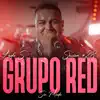 Grupo Red: Sin Miedo Session #28 album lyrics, reviews, download