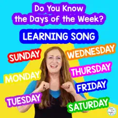 Do You Know the Days of the Week? Song Lyrics