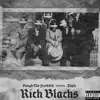 Rich Blacks - Single (feat. Topic) - Single album lyrics, reviews, download