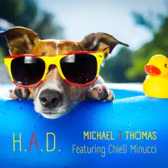 H.A.D. (feat. Chieli Minucci) - Single by Michael J Thomas album reviews, ratings, credits