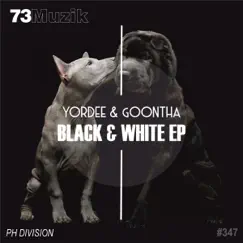 Black & White - Single by Yordee & Goontha album reviews, ratings, credits