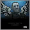 George Floyd Tribute 1 (feat. Mann) - Single album lyrics, reviews, download