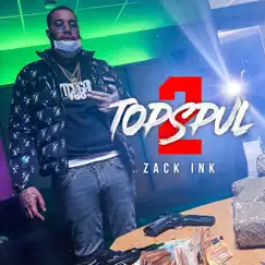 Topspul 2 - Single by Zack Ink album reviews, ratings, credits