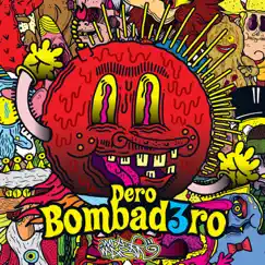 Bombard3ro - Single by Dero album reviews, ratings, credits