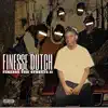 Finesse the Streets 2 album lyrics, reviews, download