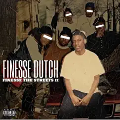 Finesse the Streets 2 by Finesse Dutch album reviews, ratings, credits
