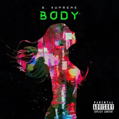 Body - Single by B. $upreme album reviews, ratings, credits