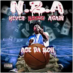 N.B.A (Never Broke Again) Song Lyrics