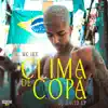 Clima de Copa - Single album lyrics, reviews, download