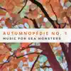 Autumnopédie No. 1 - Single album lyrics, reviews, download