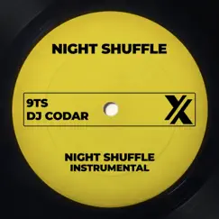 Night Shuffle (Instrumental) - Single by 9Ts & dj codar album reviews, ratings, credits