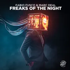 Freaks of the Night - Single by Fabio Fusco & Marc Deal album reviews, ratings, credits