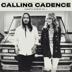 Acoustic Session, Vol. 1 (Acoustic) - EP by Calling Cadence album reviews, ratings, credits