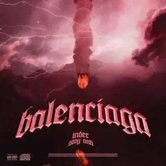 Balenciaga - Single by INDERZY album reviews, ratings, credits