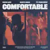 Comfortable (feat. Fana Hues) - Single album lyrics, reviews, download