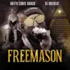 Free Mason (feat. DJ Absolut) - Single album lyrics, reviews, download