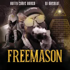 Free Mason (feat. DJ Absolut) Song Lyrics