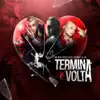 Termina e Volta (feat. DJ 900) - Single album lyrics, reviews, download