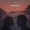 Stick Together - Single album lyrics, reviews, download