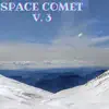 Space comet V.3 album lyrics, reviews, download