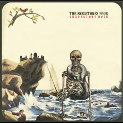 Gravestone Rock by The Skeletones Four album reviews, ratings, credits