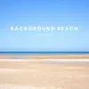 Background Beach Sleep Aid - Single album lyrics, reviews, download