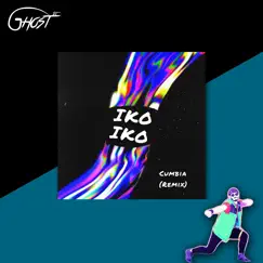Iko Iko (Cumbia Remix) [feat. Justin Wellington] - Single by Deejay Ghost album reviews, ratings, credits
