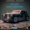 Still Winning - Single album lyrics, reviews, download