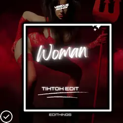 Woman (Tiktok Edit) - Single by EDITKINGS & Verdun Remix album reviews, ratings, credits