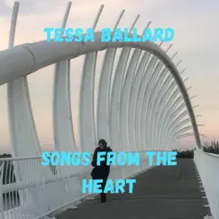 Songs From the Heart by Tessa Ballard album reviews, ratings, credits