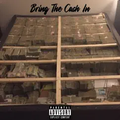Bring the Cash In - Single by GEEZGOTGIRLSGOING album reviews, ratings, credits