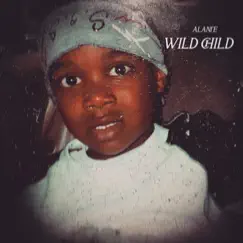WILD CHILD (Radio Edit) - Single by Alante album reviews, ratings, credits
