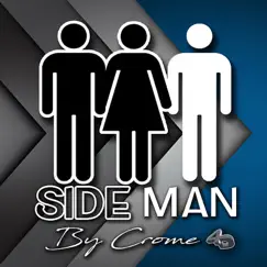 Side Man - Single by 4th Dimension Productions & Crome album reviews, ratings, credits