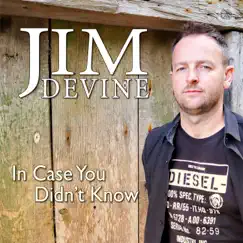 In Case You Didn't Know - Single by Jim Devine album reviews, ratings, credits