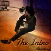 The Intro - Single album lyrics, reviews, download