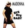 Bye Bye Baby album lyrics, reviews, download