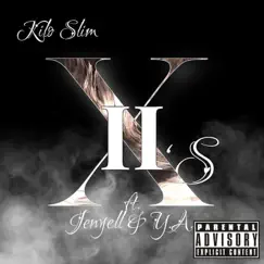 X's Pt. 2 (feat. Jenyell & Y.A.) - Single by Kilo Slim album reviews, ratings, credits