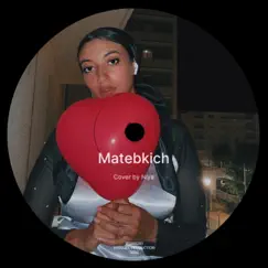 Matebkich - Single by NIYA album reviews, ratings, credits